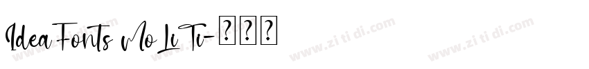 IdeaFonts MoLiTi字体转换
